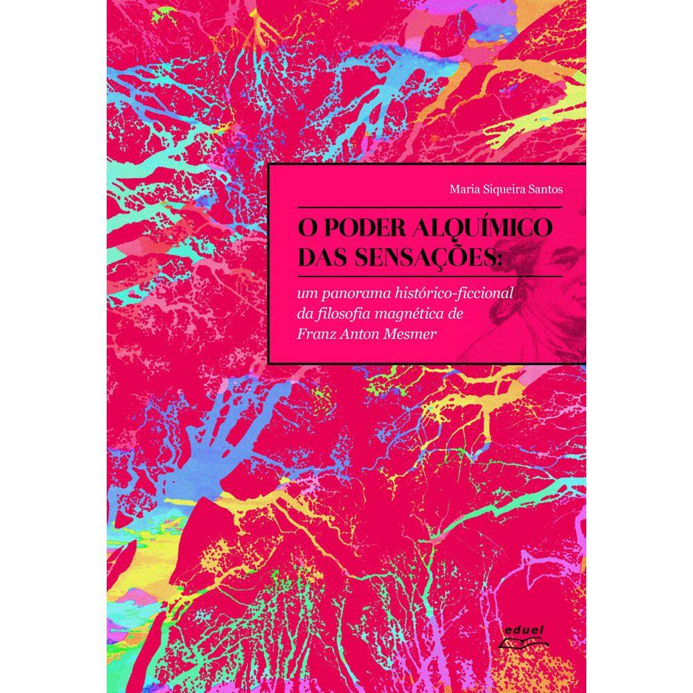 Livro O poder alquímico das sensações