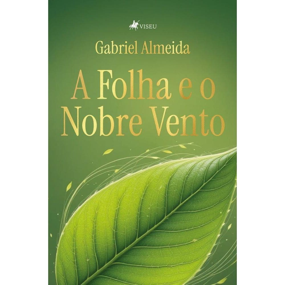 A folha e o nobre vento