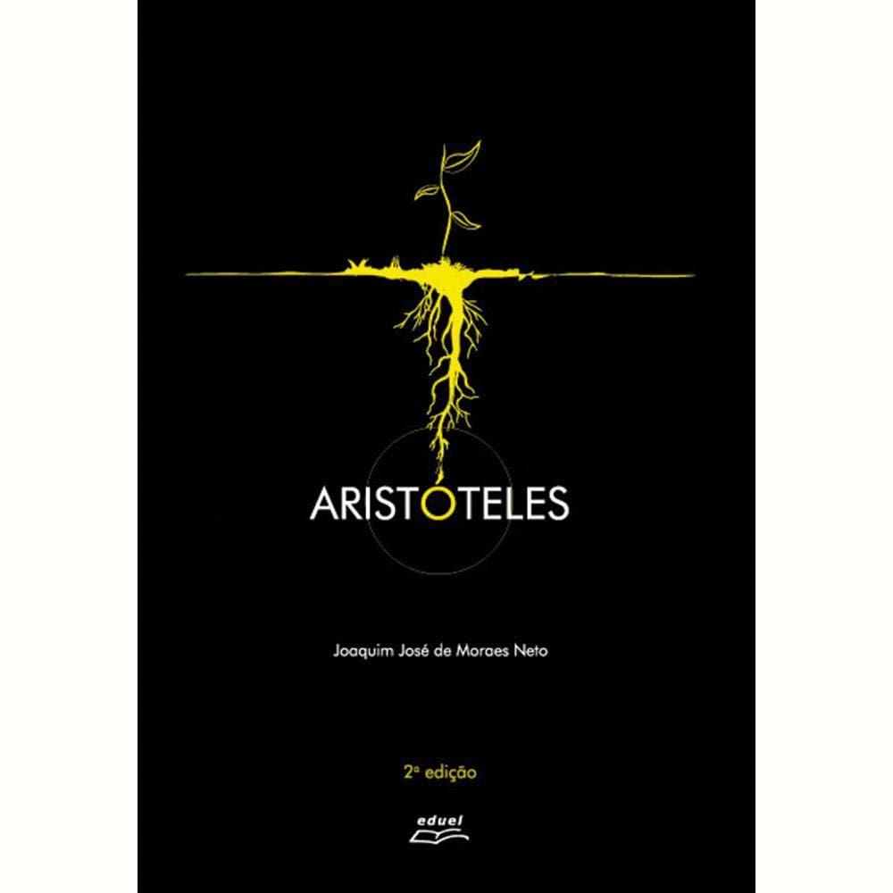 Aristóteles - Joaquim José de Moraes Neto