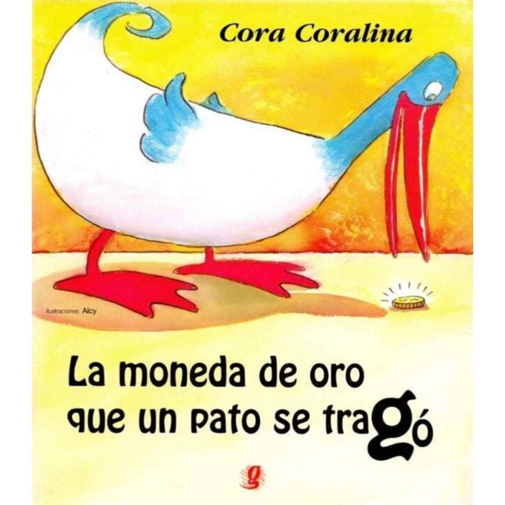 La Moneda de Oro Que un Pato Se Tragó