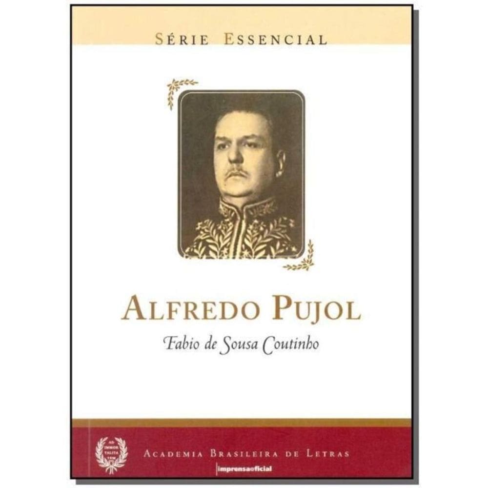 Alfredo Pujol - Serie Essencial