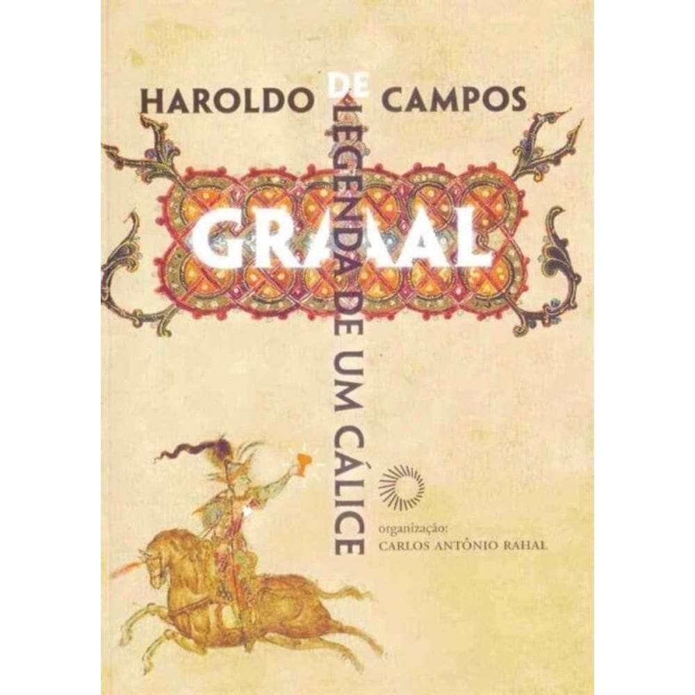 Graal: Legenda de um Cálice