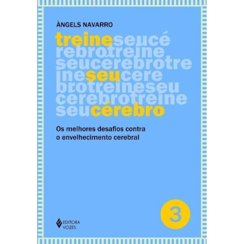 Treine Seu Cerebro - Vol.03