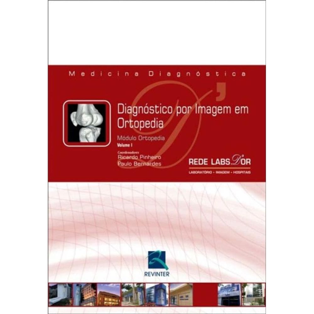 Diagnostico Por Imagem Em Ortopedia