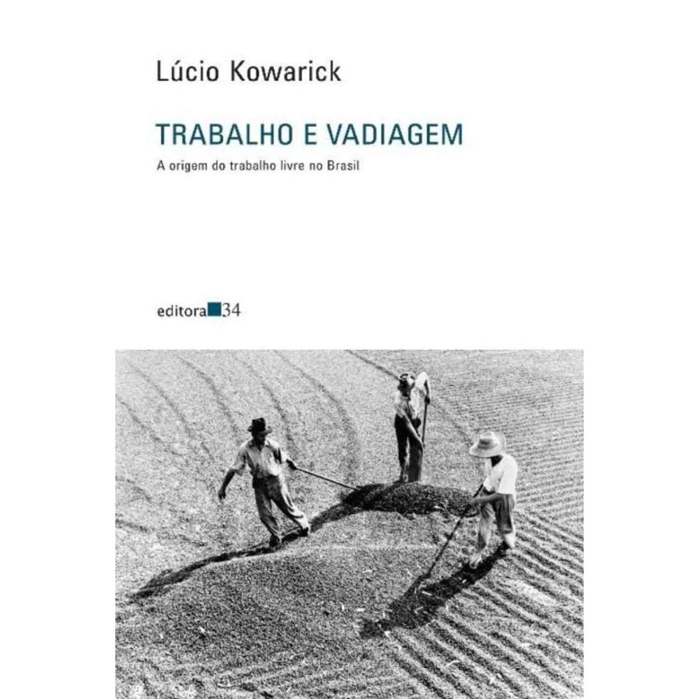 Trabalho E Vadiagem