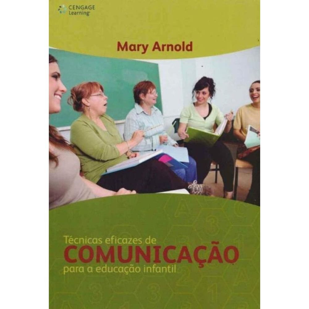 Técnicas Eficazes de Comunicação Para a Educação Infantil