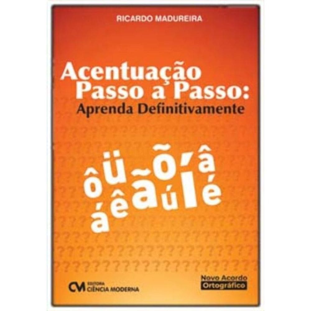 Acentuação Passo a Passo: Aprenda Definitivamente