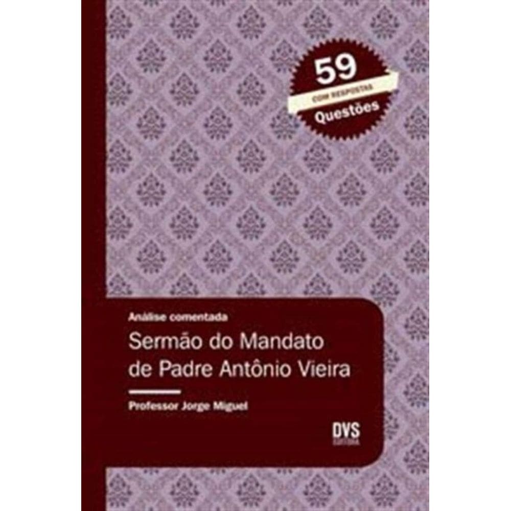 Analise Comentada - Sermao Do Mandato De Padre Ant