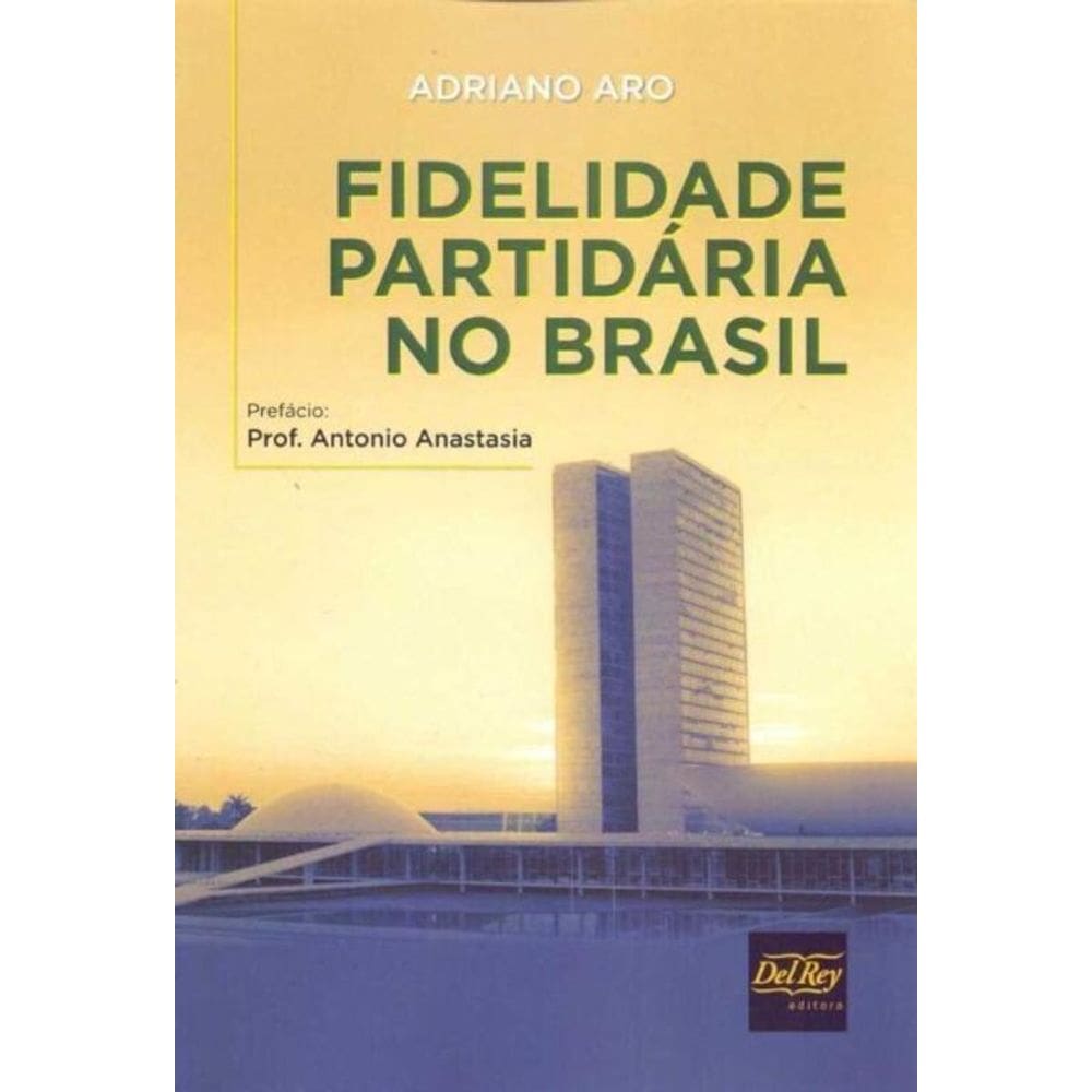 Fidelidade Partidária no Brasil