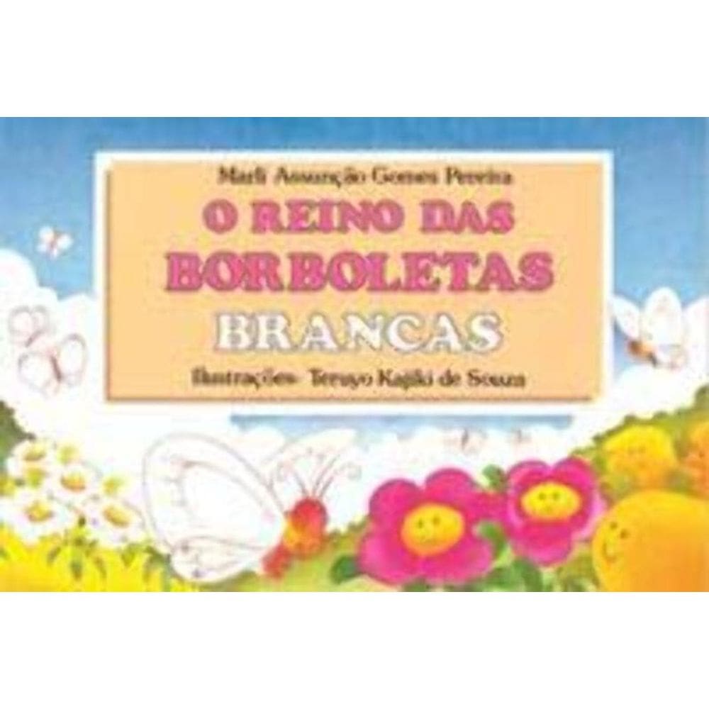 o Reino Das Borboletas Brancas
