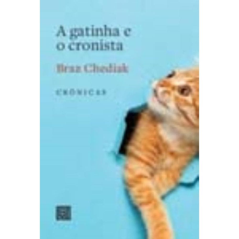 A Gatinha e o Cronista
