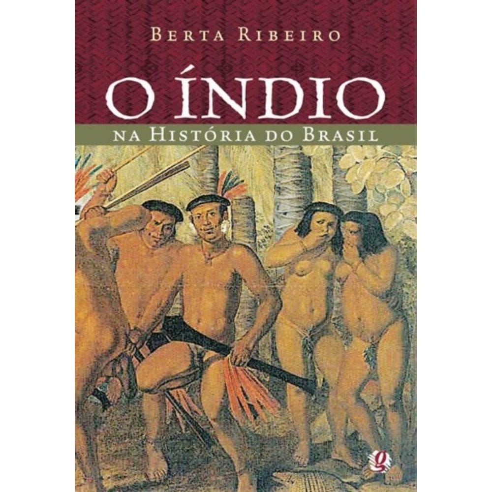 Indio Na Historia Do Brasil, O