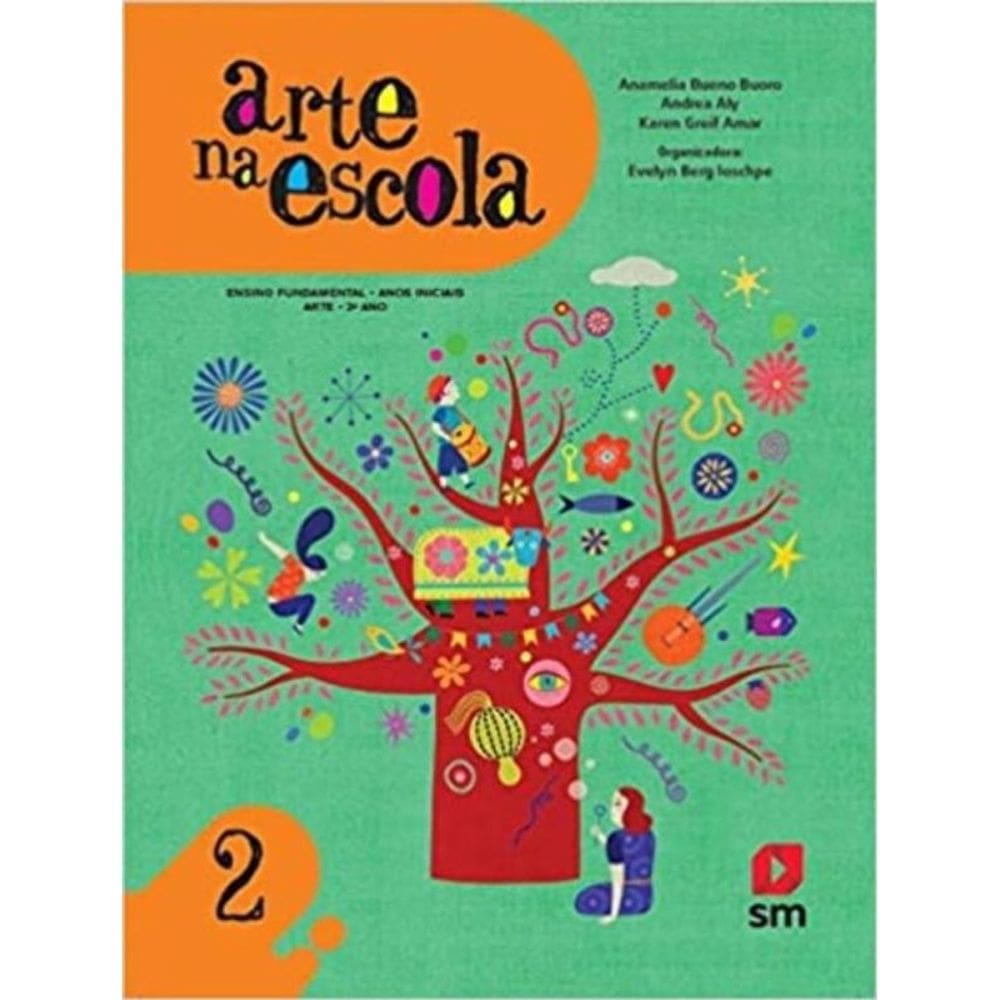 Arte na Escola - 2º Ano - Ensino Fundamental - Anos Iniciais - 01Ed/17
