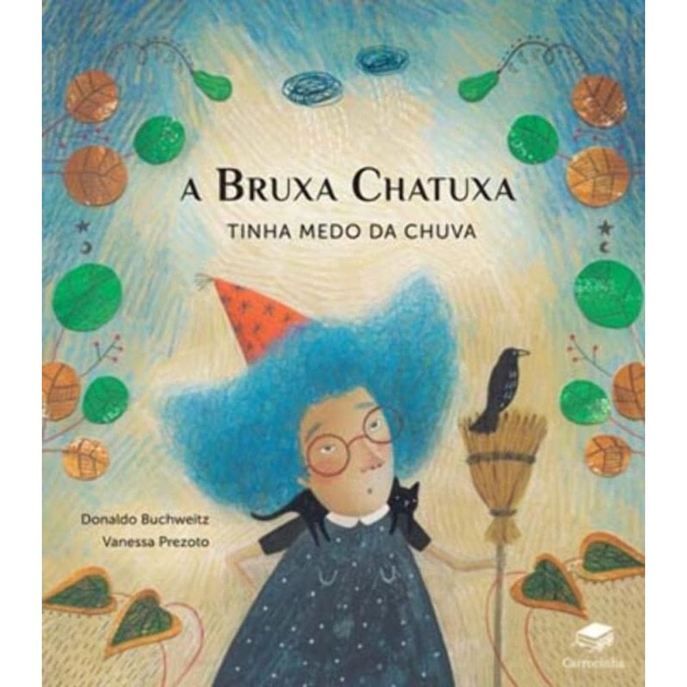 A Bruxa Chatuxa Tinha Medo Da Chuva