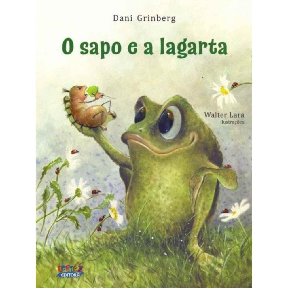 Sapo e a Largata, O