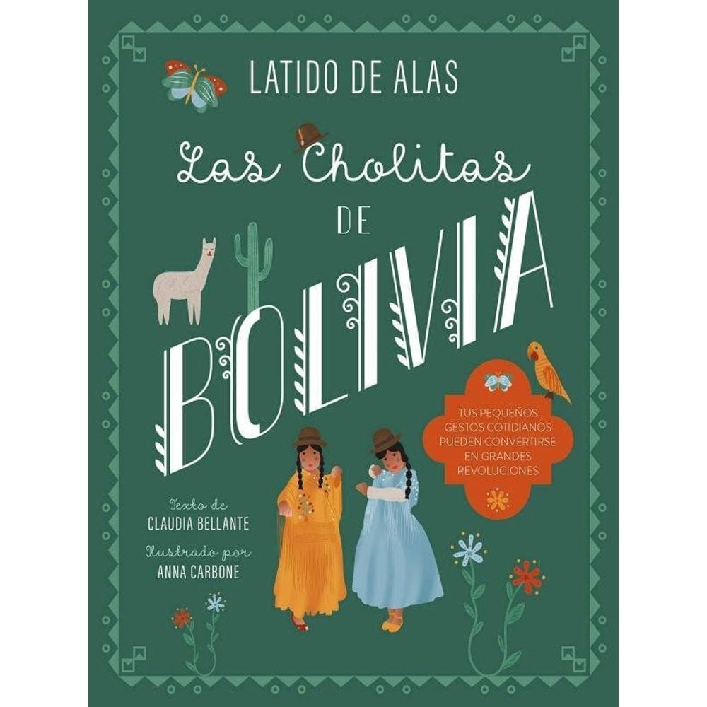 Las Cholitas De Bolivia