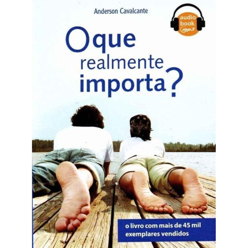Que Realmente Importa?, o -