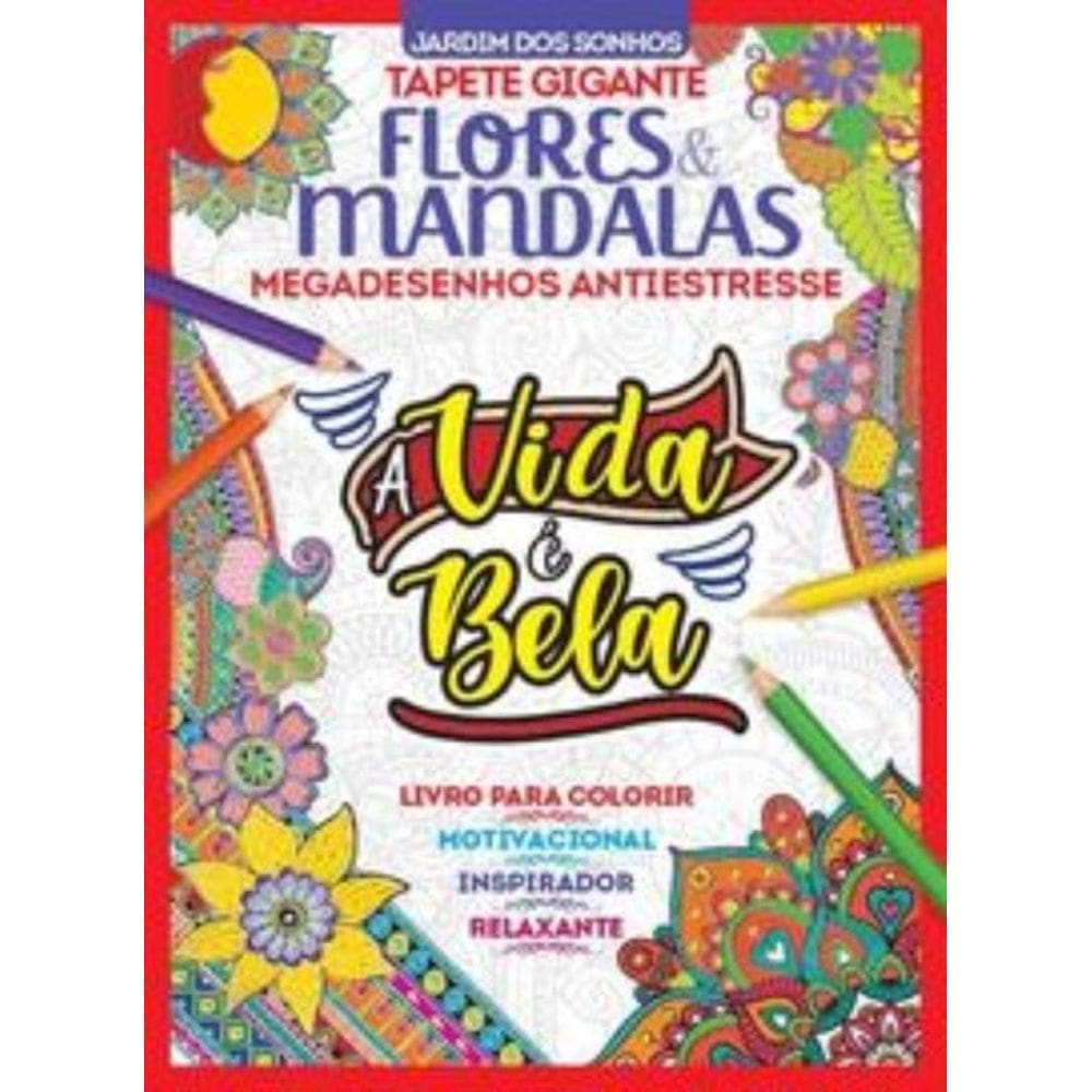 Jardim dos Sonhos - Tapete Gigante - A Vida e Bela
