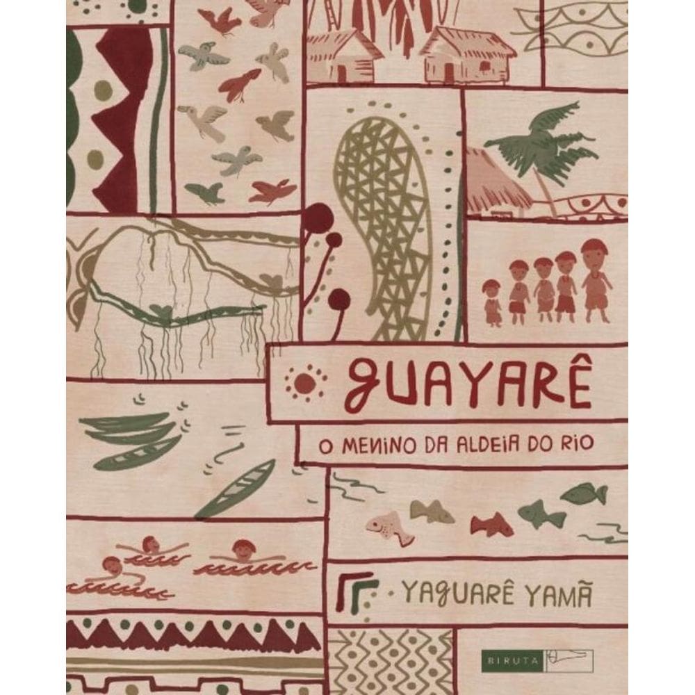 Guayarê - O Menino da Aldeia do Rio