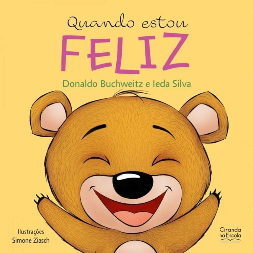 Livro Literatura Infantil - Quando Estou Feliz - Ciranda