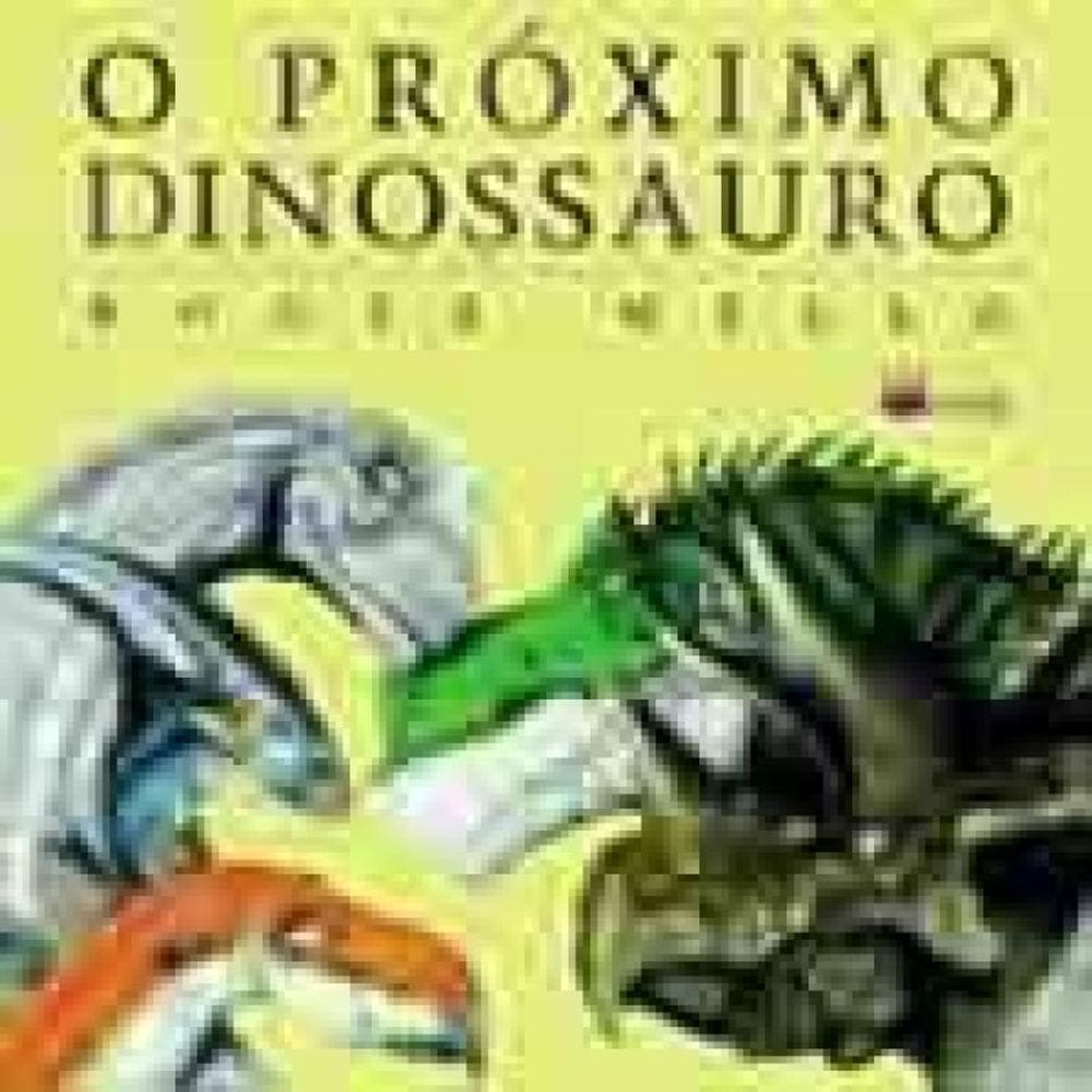 O Próximo Dinossauro