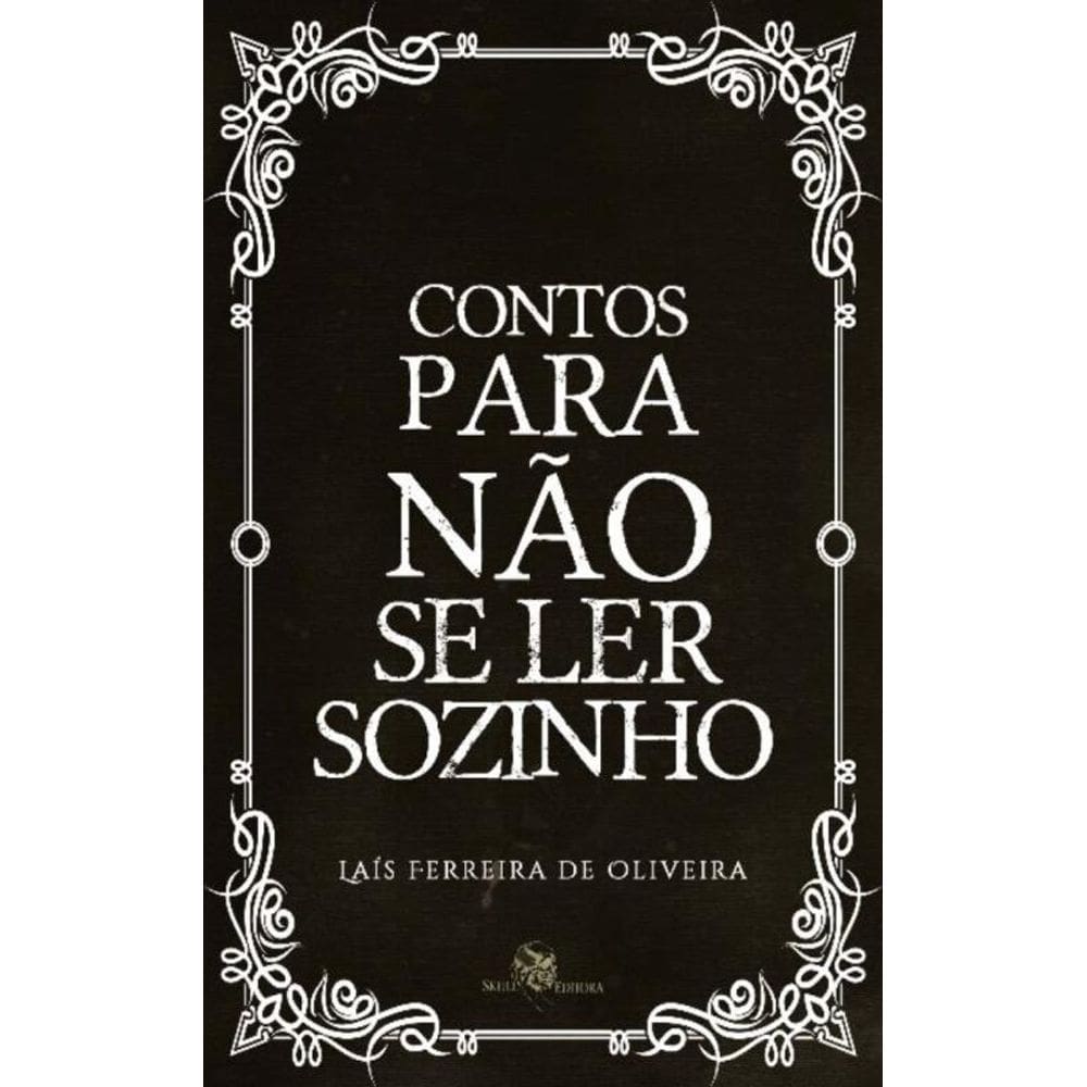 Contos Para Nao Se Ler Sozinho