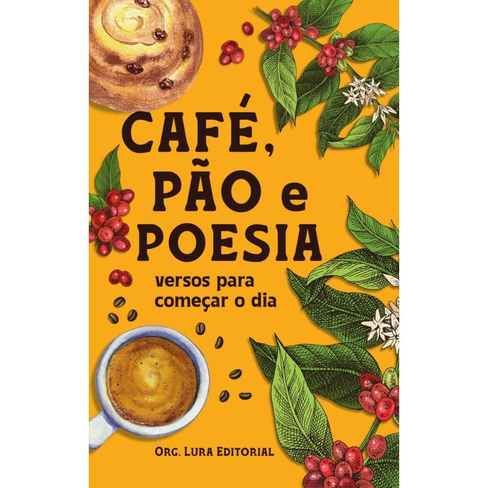 Café, pão e poesia