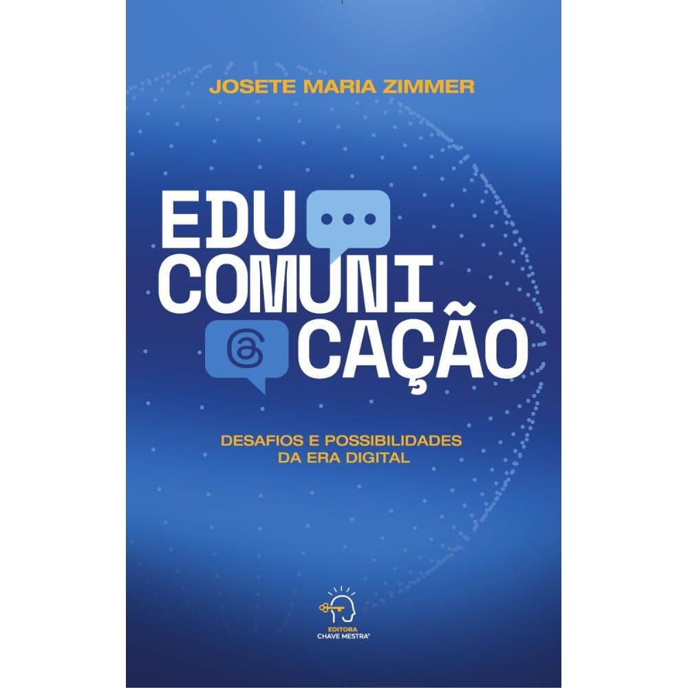 Educomunicação: mídias digitais e tecnologias emergentes