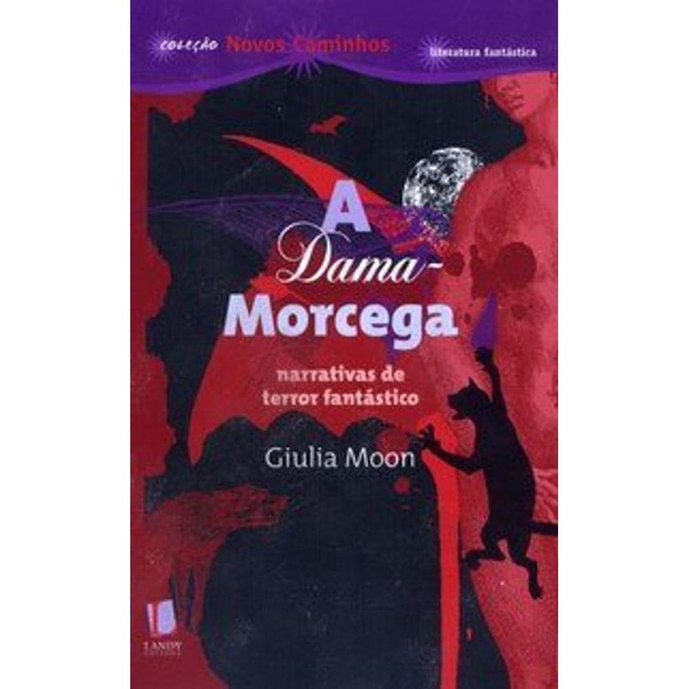 Livro Dama-Morcega - Narrativas De Terror Fantástico