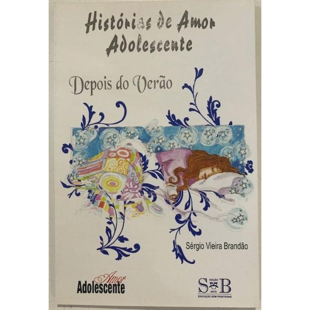 Histórias De Amor Adolescente: Depois Do Verão