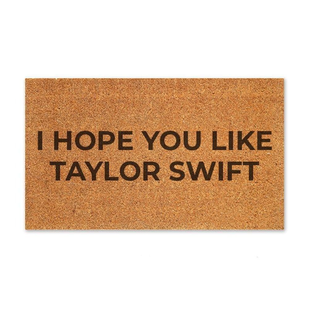 Capacho: I Hope You Like Taylor Swift - 70X40