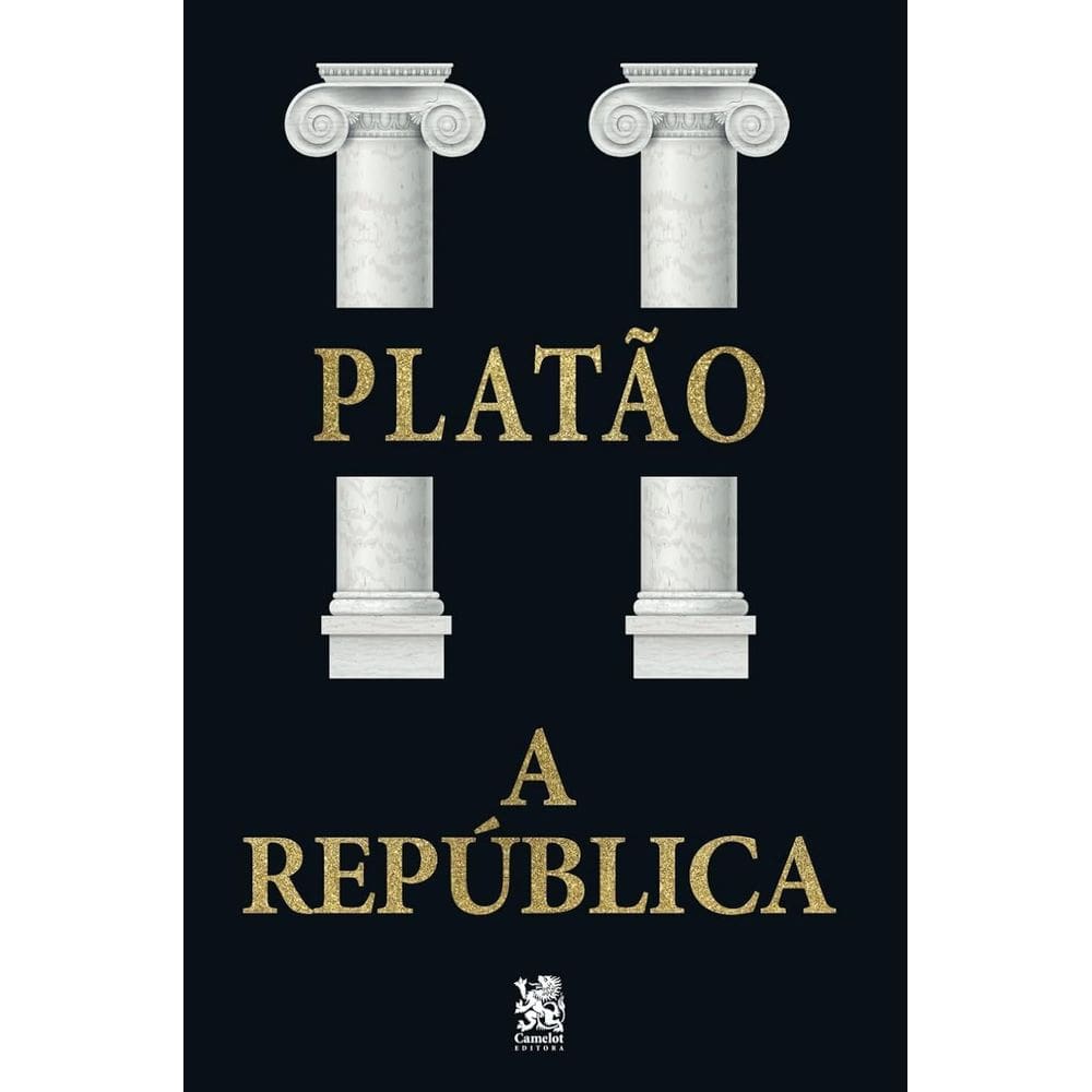 A República - Platão - Ed. Camelot