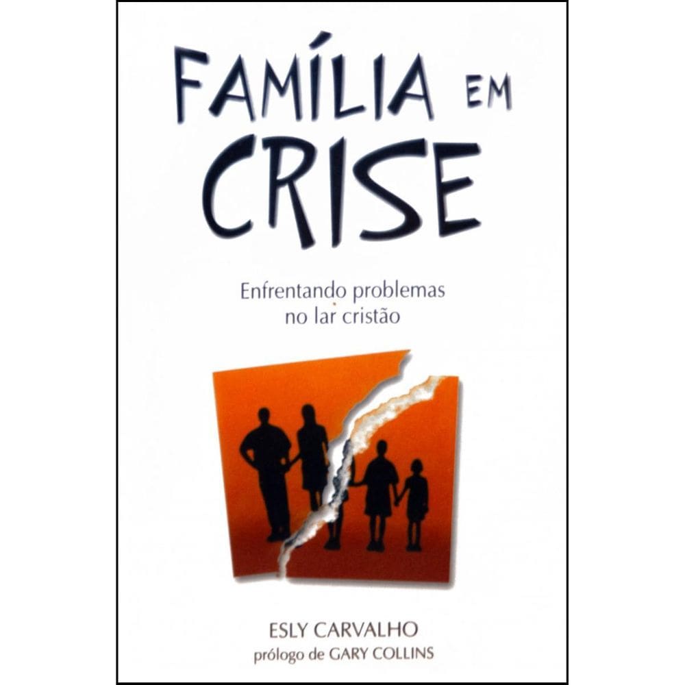 Familia Em Crise, Esly Carvalho - Abu Editora