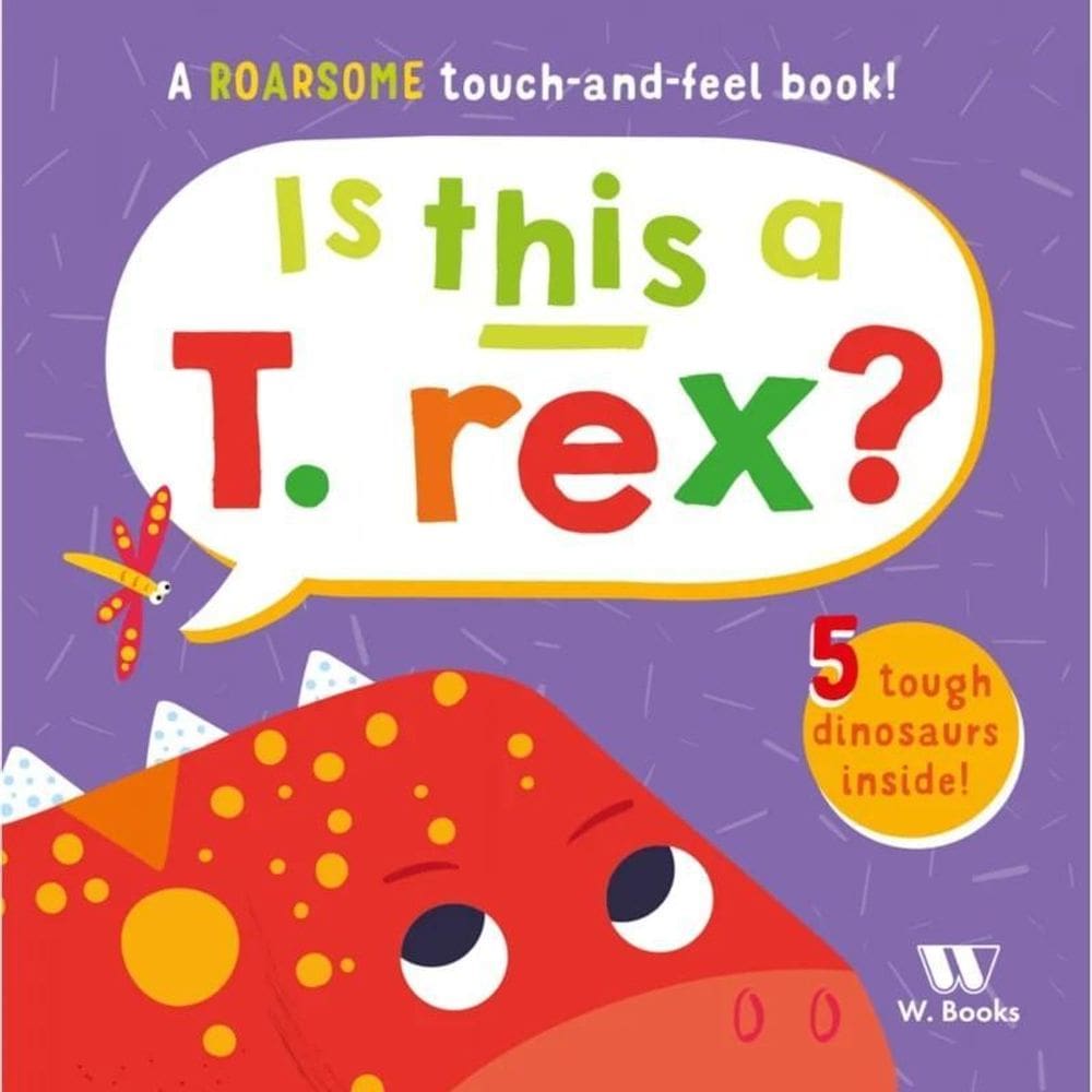 Livro Toque E Sinta Is This A T.Rex - Em Inglês - W. Books