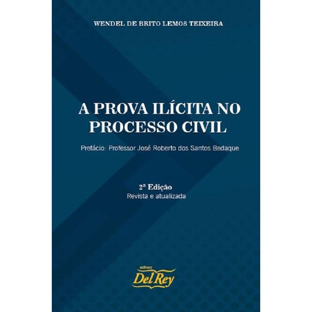 A Prova Ilícita no Processo Civil