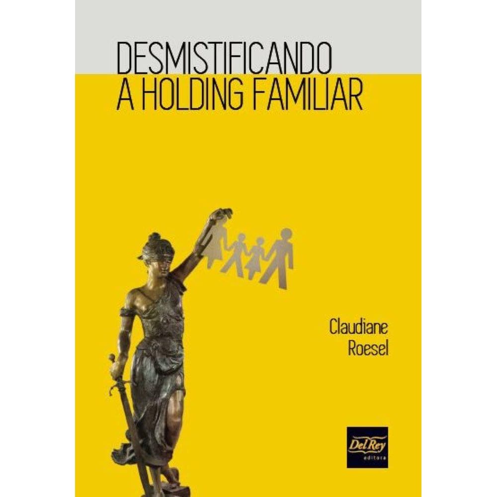 Desmistificando a Holding Familiar