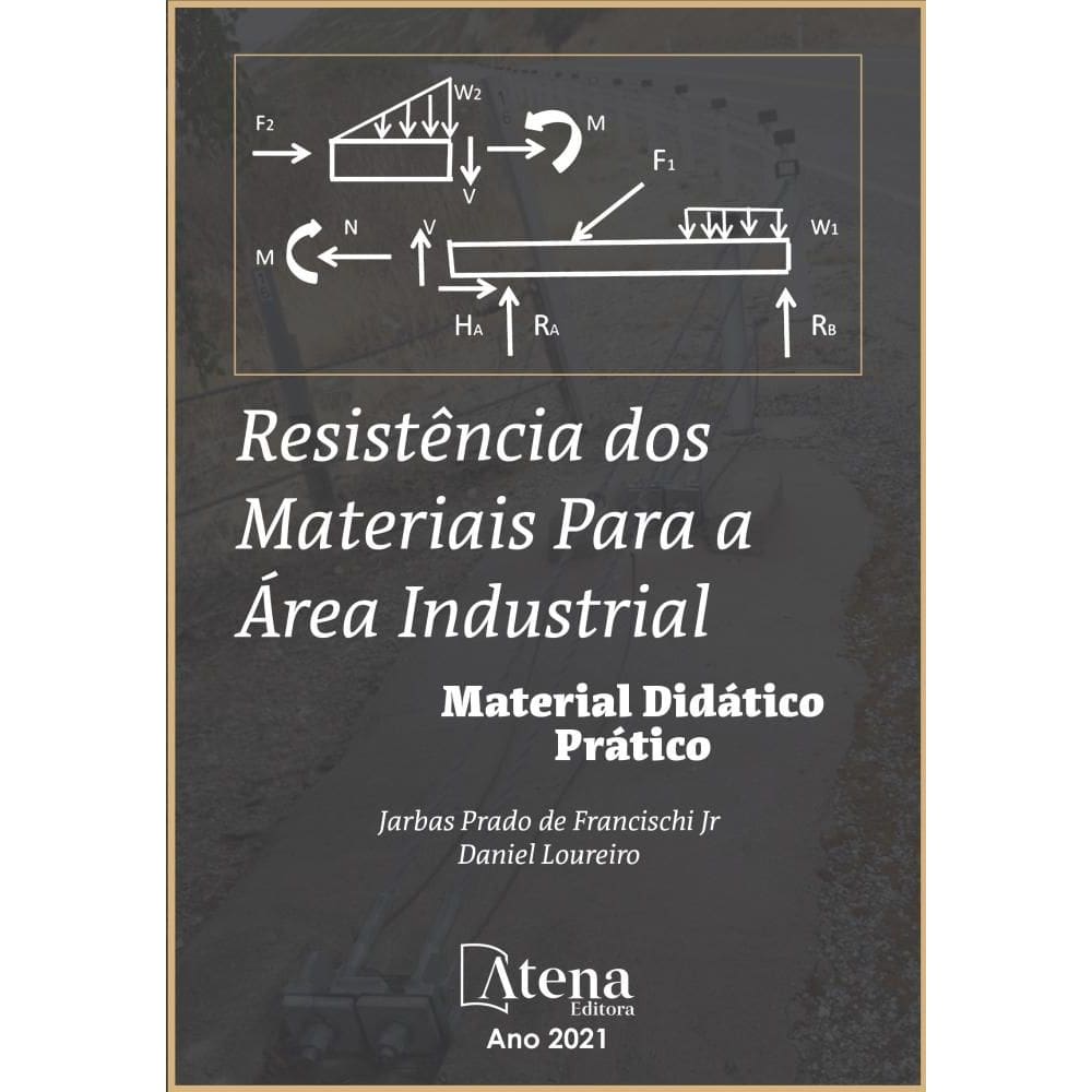 Resistência dos materiais para a área industrial material didático prático