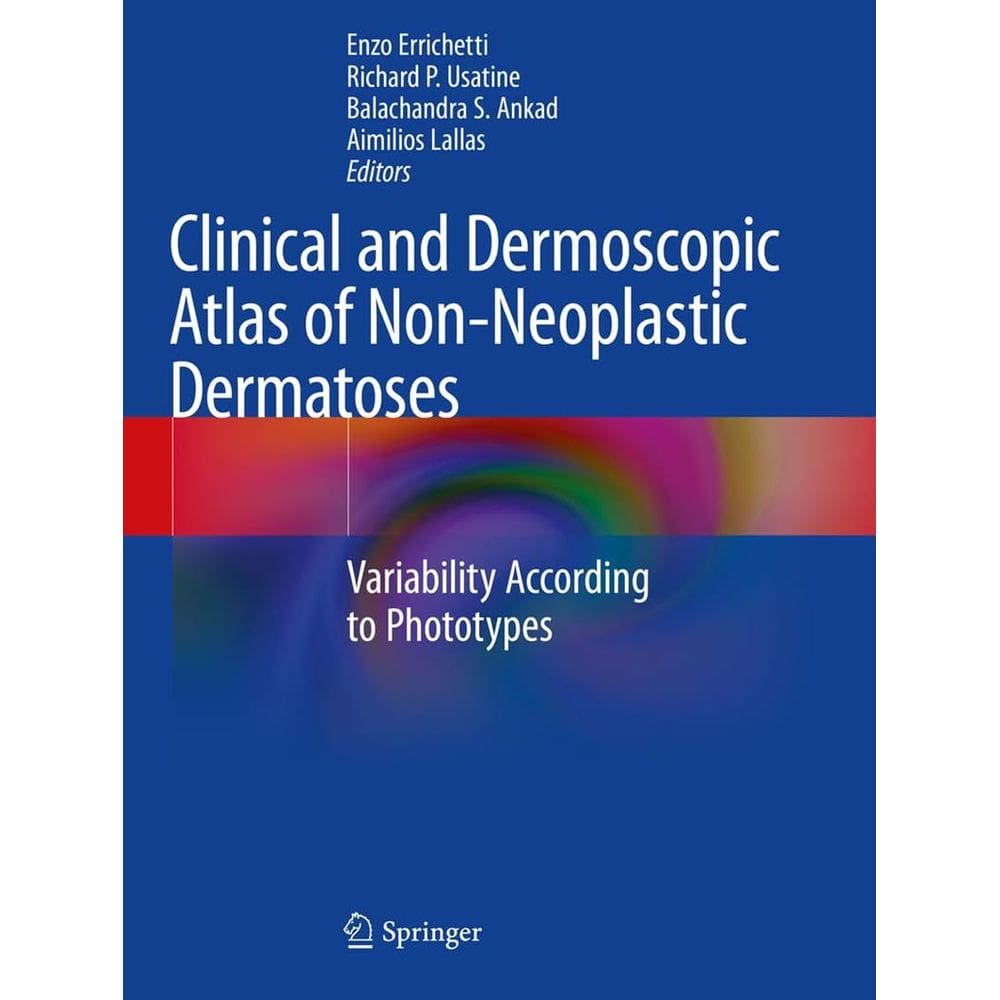 Clinical And Dermoscopic Atlas Of Non Neoplastic Dermatoses