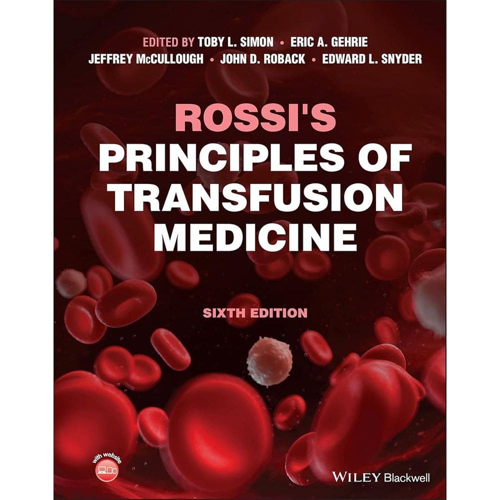 Rossi Principles Of Transfusion Medicine