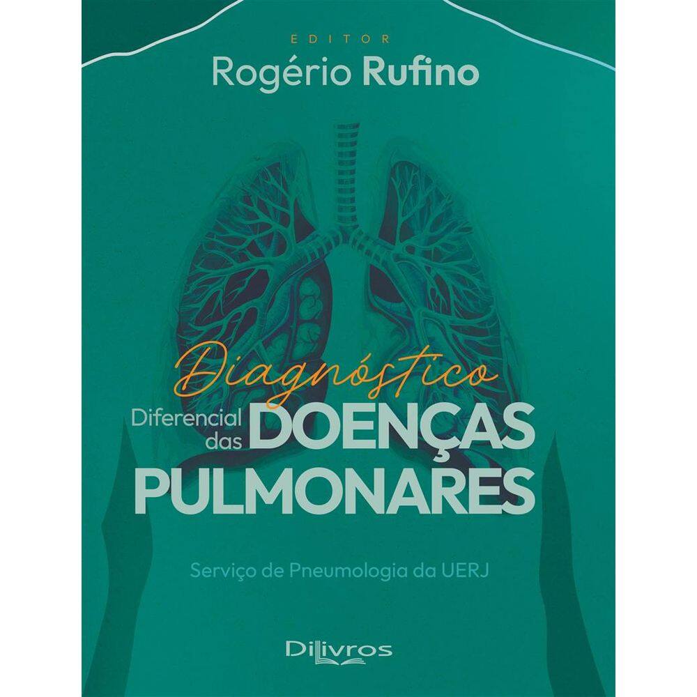 Diagnóstico Diferencial Das Doenças Pulmonares: Serviço de Pneumologia da UERJ