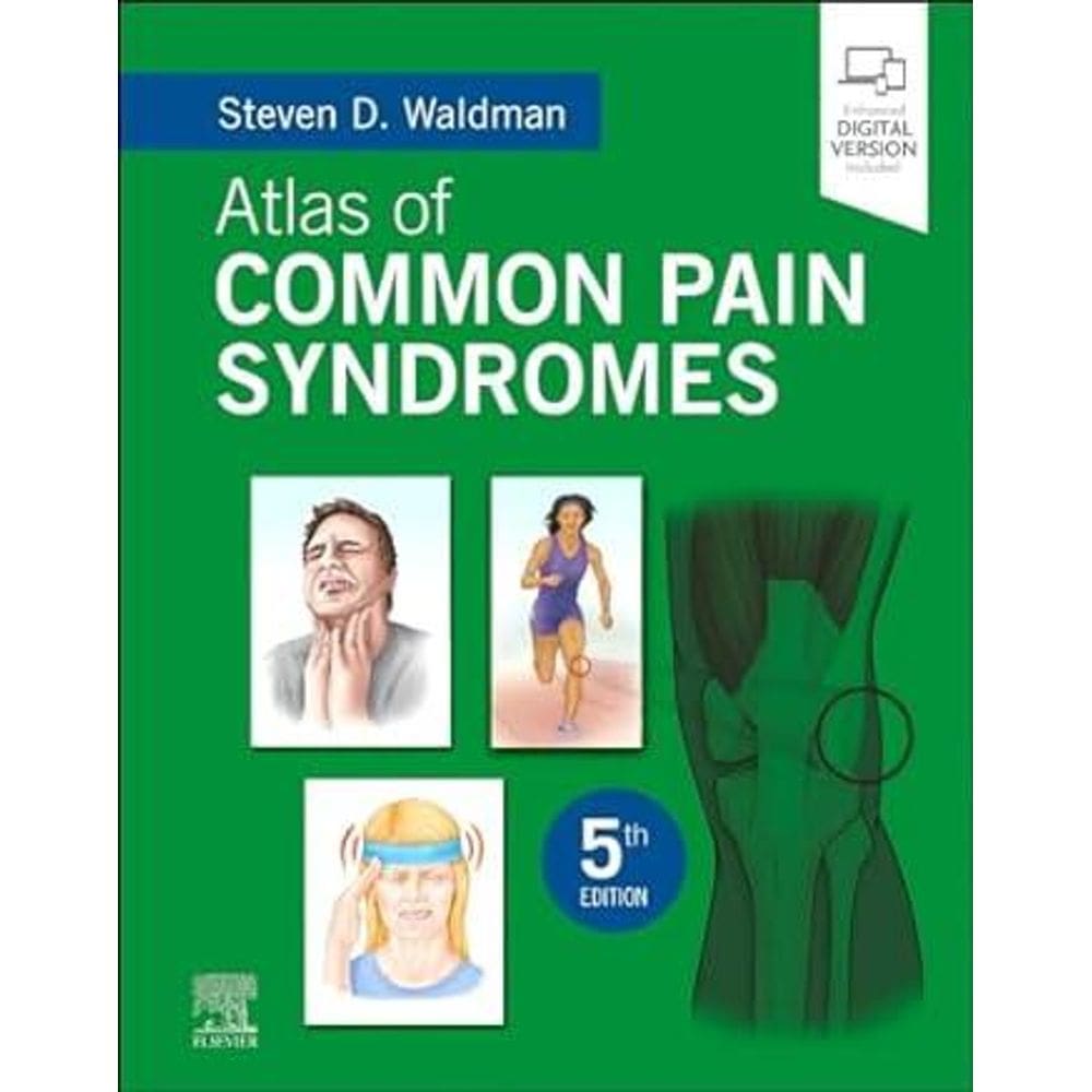 Atlas of Common Pain Syndromes