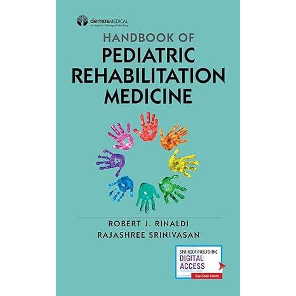 Handbook of Pediatric Rehabilitation Medicine