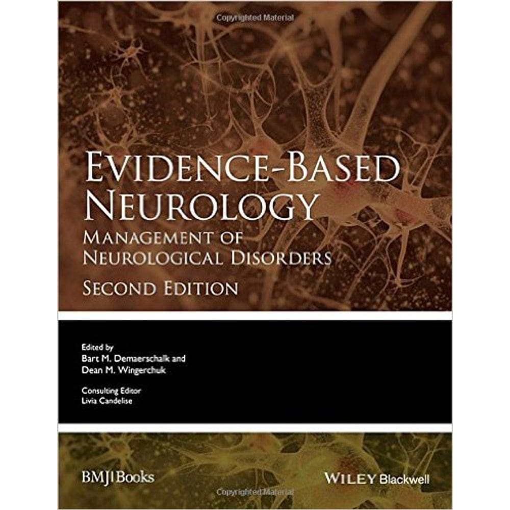 Evidence Based Neurology: Management Of Neurological Disorders