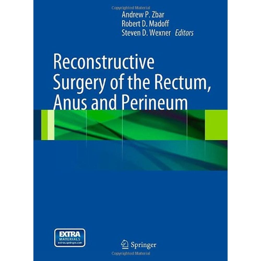 Reconstructive Surgery Of The Rectum, Anus And Perineum