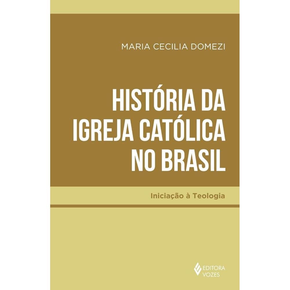 História da Igreja Católica no Brasil