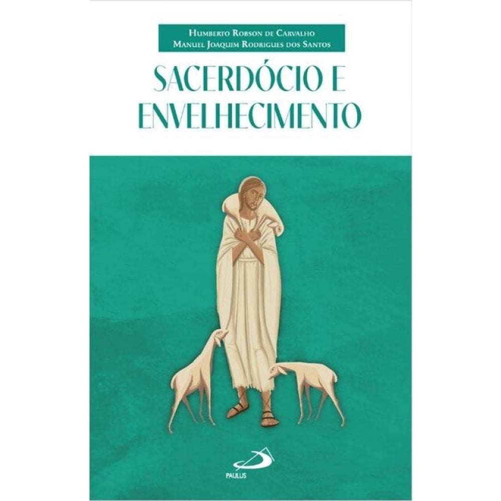 Sacerdócio E Envelhecimento