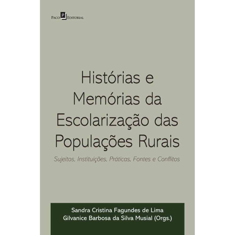 Histórias e Memórias da Escolarização das Populações Rurais