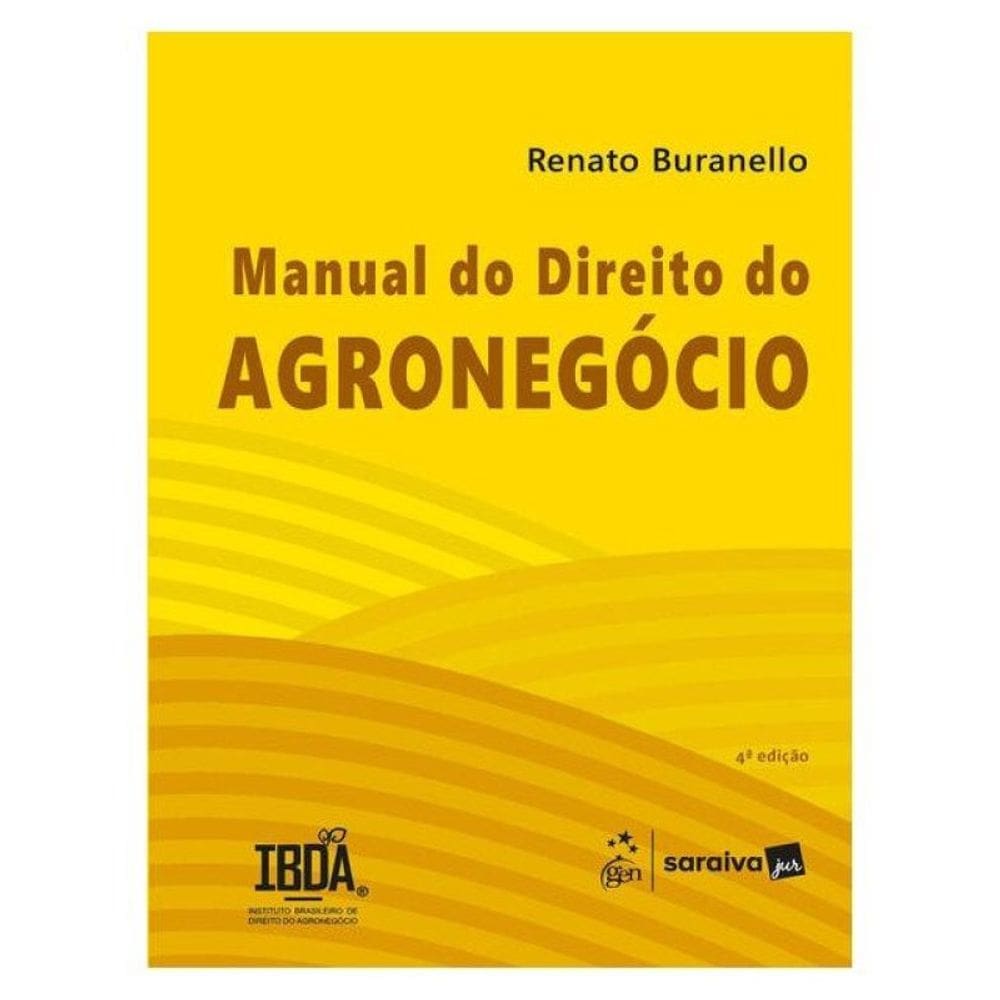 Manual Do Direito Do Agronegócio - 4ª Edição 2025