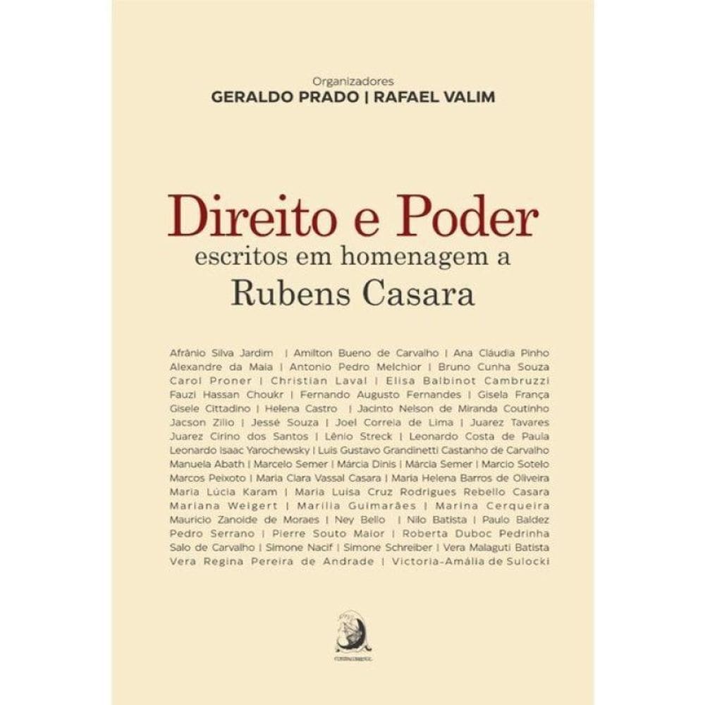 Direito E Poder: Escritos Em Homenagem A Rubens Casara