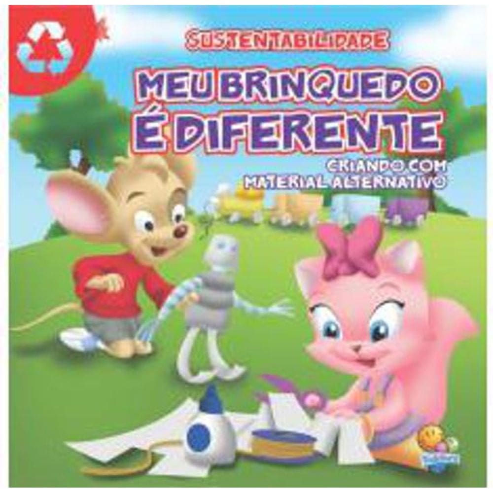Livro Sustentabilidade Meu Brinquedo É Diferente
